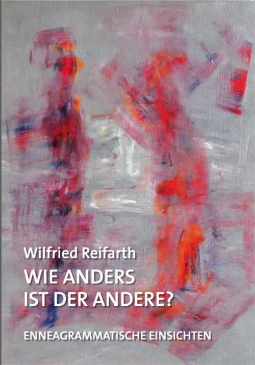 Thumbnail - Wie Anders Ist Der Andere? Wilfried Reifarth