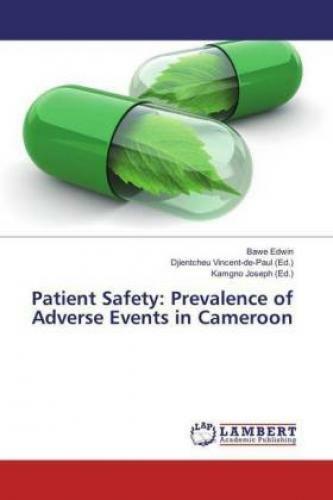 Thumbnail - Patient Safety: Prevalence Of Adverse Events In Cameroon 3242