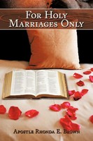 Rhonda E. Brown Apostle Rhonda E. Brown (U. A.) | For Holy Marriages Only | Buch
