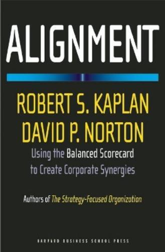 David P. Norton Robert S. Kaplan Alignment (Copertina rigida)