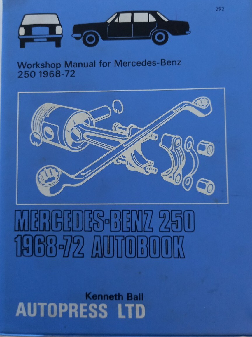 Mercedes Benz 250 1968-1972 ORIGINAL PRESSING Owners W/shop Manual by Autobooks