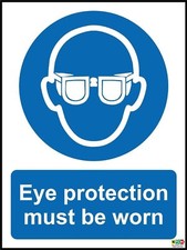 Eye Protection Must Be Worn Safety Sign 