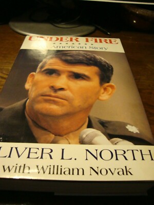 Oliver L North  'Under Fire: An American Story'  1991 First Edition  HC/DJ    M8