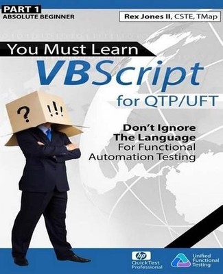 (Part 1) You Must Learn VBScript for QTP/UFT: Don't Ignore The Language For Func