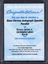 2025-26 Bowman Chrome Bronny James Jr Speckle Refractor Auto /299 Lakers