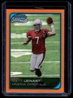 2006 Bowman Chrome Orange Refractor Matt Leinart Rookie 17/25