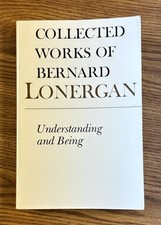 Understanding And Being by Bernard Lonergan C...