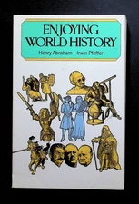Enjoying World History | Henry Abraham & Irwin Pfeffer PB 1977 NM+ Amsco