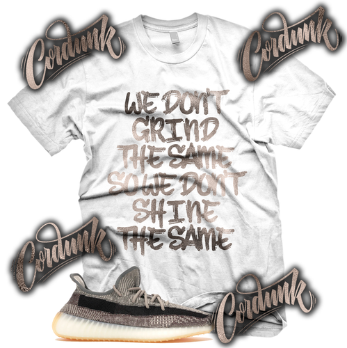 GRIND DIFFERENT Sneaker T-Shirt For YZ 350 Boost - Desert Sage V2 - White