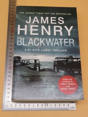 Blackwater James Henry PB 1st Edition 2016 Quercus Signed Uncorrected Proof