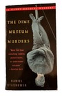 Good+! The Dime Museum Murders: by Daniel Stashower (1999 PB)