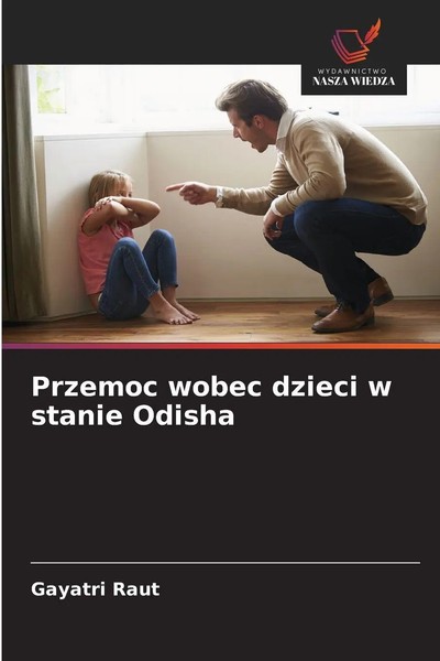 Gayatri Raut | Przemoc Wobec Dzieci W Stanie Odisha | Taschenbuch | Polnisch-image