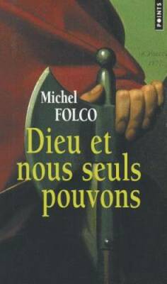 Dieu Et Nous Seuls Pouvons Les Trs-Edifiants Et Trs-Inopins MMoires  - GOOD