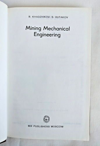 Mining Mechanical Engineering by R. Khadzhikov and S. Butakov, Mir Publishers - 第 2/15 張圖片