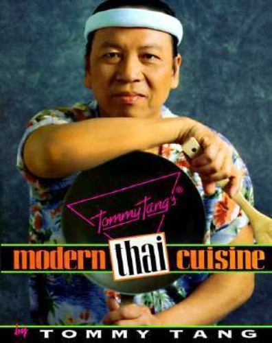 Tommy Tangs Modern Thai Cuisine 1991 Hardcover Cookbook