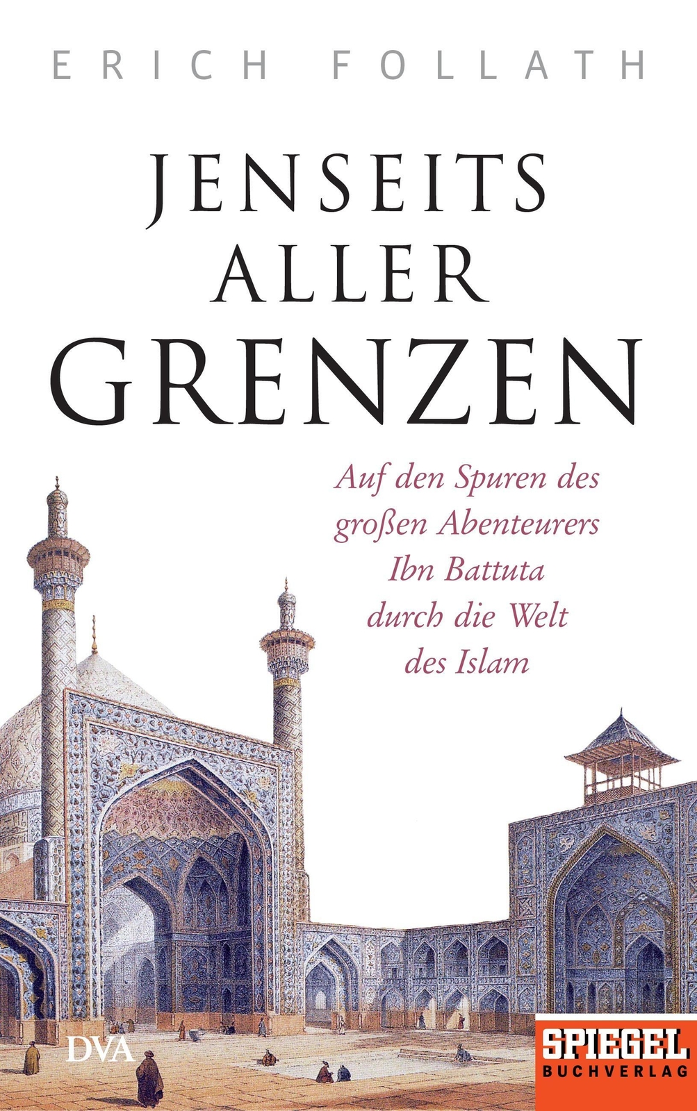Jenseits Aller Grenzen | Erich Follath | Buch | 523 S. | Deutsch |