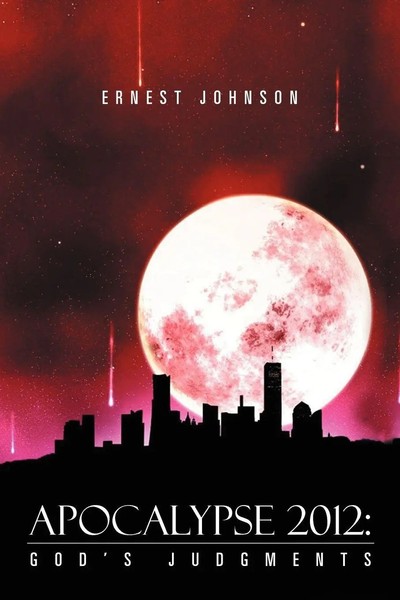 Ernest Johnson | Apocalypse 2012 | Taschenbuch | Englisch (2012) | Xlibris-image