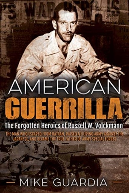 American Guerrilla by Mike Guardia (Paperback Book)