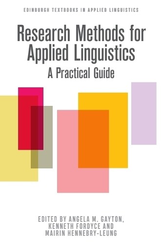 Research Methods for Applied Linguistics by Angela M. Gayton,... - 9781399528986