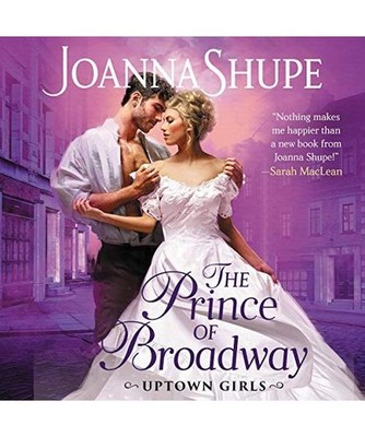 The Prince of Broadway [Uptown Girls, Band 2], Shupe, Joanna