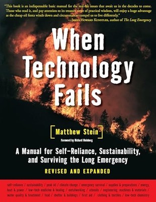 Matthew I. Stein - When Technology Fails   A Manual for Self-Reliance - J245z