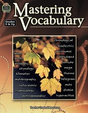 Mastering Vocabulary: Grades 5 & Up - paperback Teacher Created Resources, .