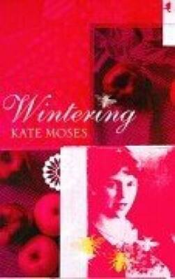 Wintering - Hardcover By Moses, Kate - ACCEPTABLE