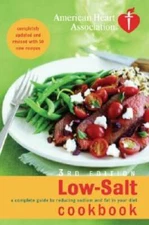 American Heart Association Low-Salt Cookbook, 3rd Edition: A Complet - VERY GOOD