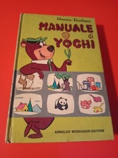 MANUALE DI YOGHI Hanna e Barbera Mondadori 1972 Prima Edizione