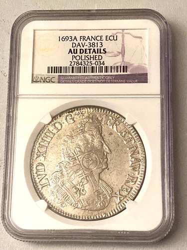 1693 A FRANCE ECU DAV-3813 NGC AU DETAILS POLISHED SCARCE COIN