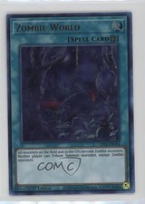 Zombie World Ultra Rare 1st Ed. YuGiOh Ghosts From The Past: 2nd Haunting