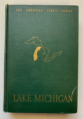 LAKE MICHIGAN American Lake Series, Milo M. QUAIFE, Bobbs-Merrill, 1st Edn  1944