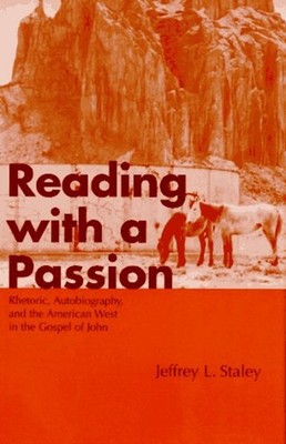 Reading with a Passion : Rhetoric, Autobiography and the American