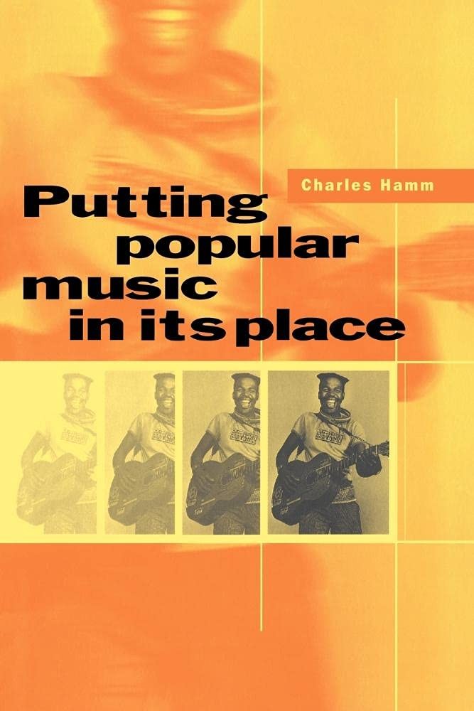Putting Popular Music in its Place By Hamm