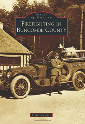 Feuerwehr in Buncombe County (Bilder von Amerika (Bogen - Taschenbuch NEU Brian La