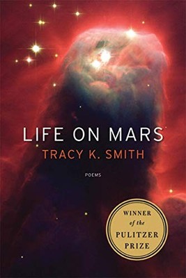 Life on Mars: Poems, Tracy K. Smith