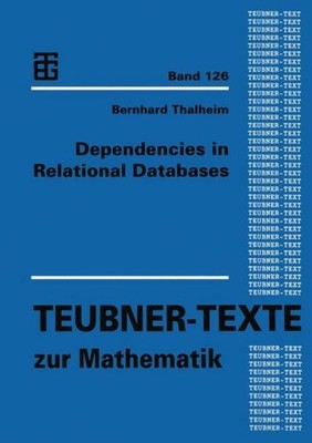 Dependencies in Relational Databases Bernhard Thalheim