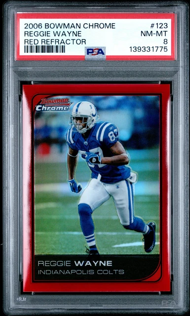 2006 Bowman Chrome Reggie Wayne 123 PSA 8 Red Refractor 1st Print 1/5 Rare Colts