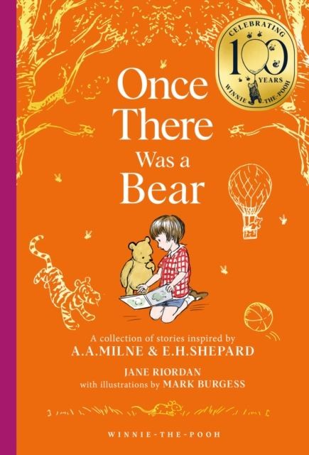 Winnie-the-Pooh: Once There Was a Bear by Jane Riordan Hardback