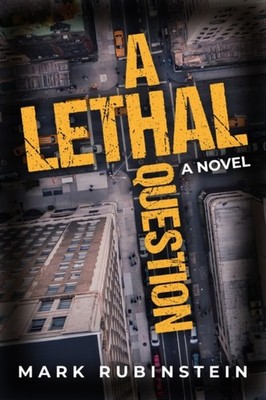 LETHAL QUESTION by Mark Rubinstein Hardback Self Help Business