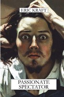 Passionate Spectator | Eric Kraft | Taschenbuch | Kartoniert / Broschiert | 2019