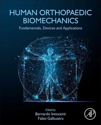 Fabio Galbusera Human Orthopaedic Biomechanics (Paperback)