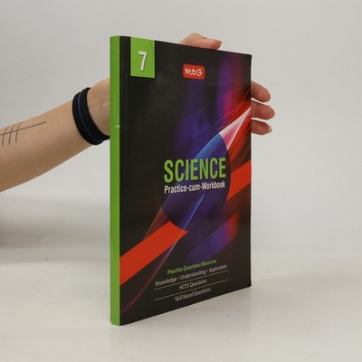 Science 7. Practice-cum-Workbook  |  kolektiv
