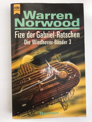 Heyne SF - Warren Norwood - Fize der Gabriel-Ratschen - Windhover Bänder 3