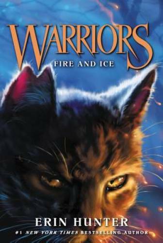 Warriors #2: Fire and Ice (Warriors: The Prophecies Begin) - VERY GOOD