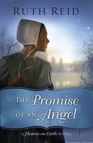 The Promise of an Angel (A Heaven On Earth Novel) - Paperback - GOOD