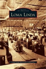 Loma Linda (Hardback or Cased Book)