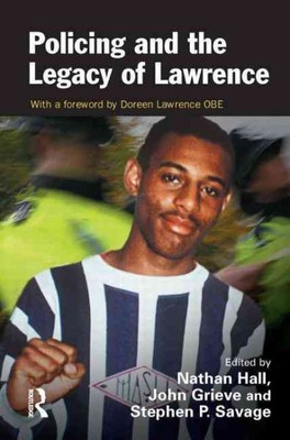 Policing and the Legacy of Lawrence, Hardcover by Hall, Nathan (EDT); Grieve,...