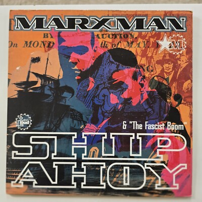 Marxman - ''Ship Ahoy''  12'' Vinyl 