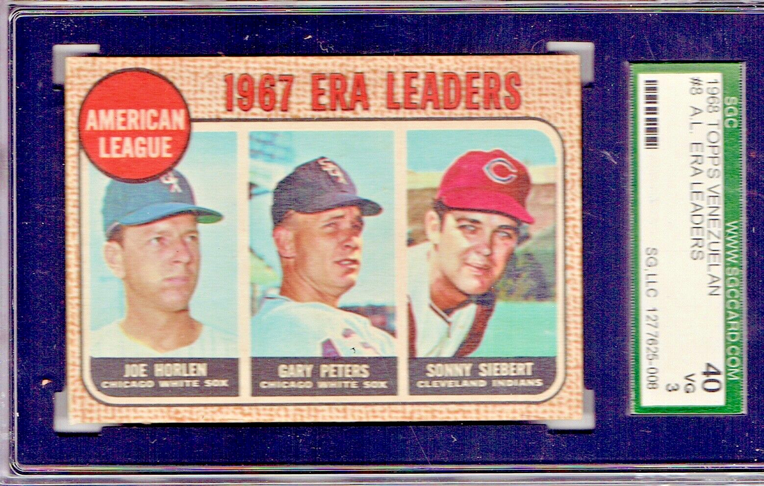 1968 TOPPS VENEZUELAN #8 AL ERA LEADERS - JOE HORLEN, GARY PETERS, SONNY SIEBERT